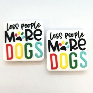 Less People More Dogs - lykkjustopparar